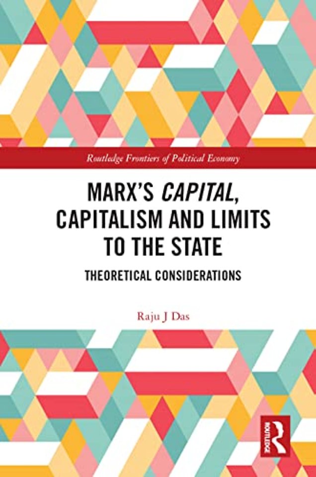 Marx’s Capital, Capitalism and Limits to the State