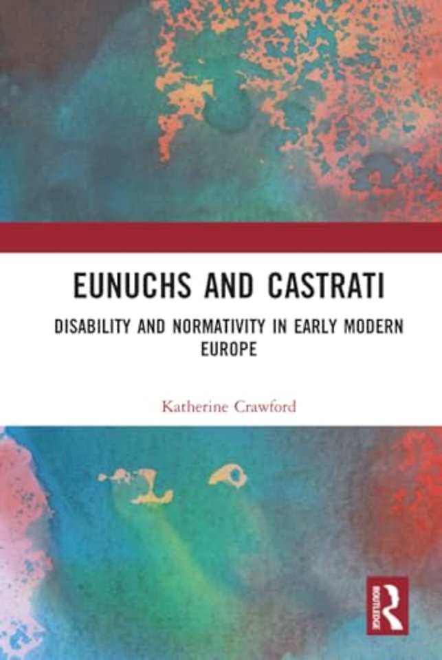 Eunuchs and Castrati