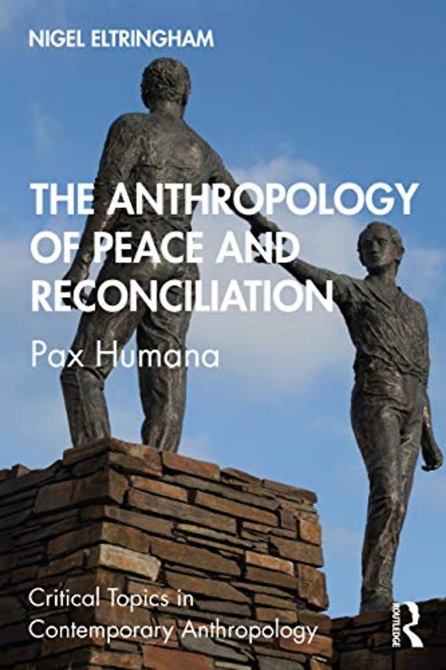 Anthropology of Peace and Reconciliation