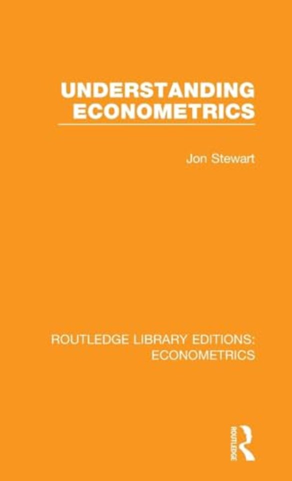 Understanding Econometrics