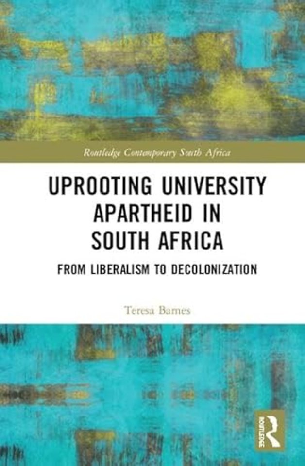 Uprooting University Apartheid in South Africa
