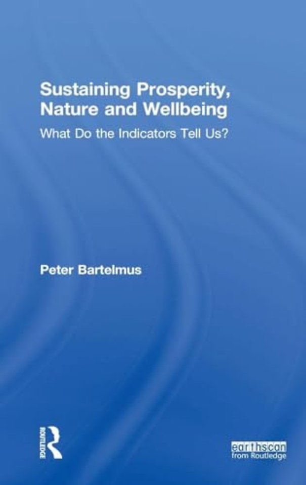 Sustaining Prosperity, Nature and Wellbeing