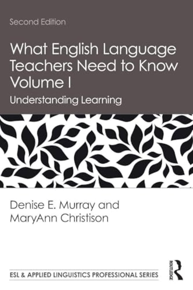 What English Language Teachers Need to Know Volume I