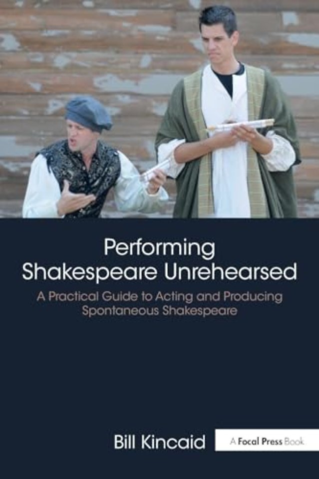Performing Shakespeare Unrehearsed