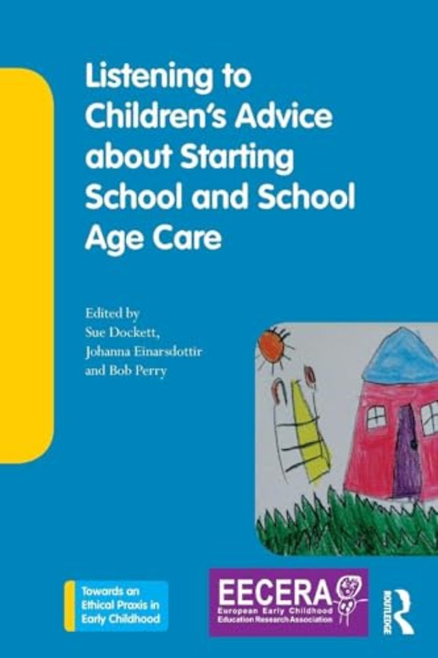 Listening to Children's Advice about Starting School and School Age Care