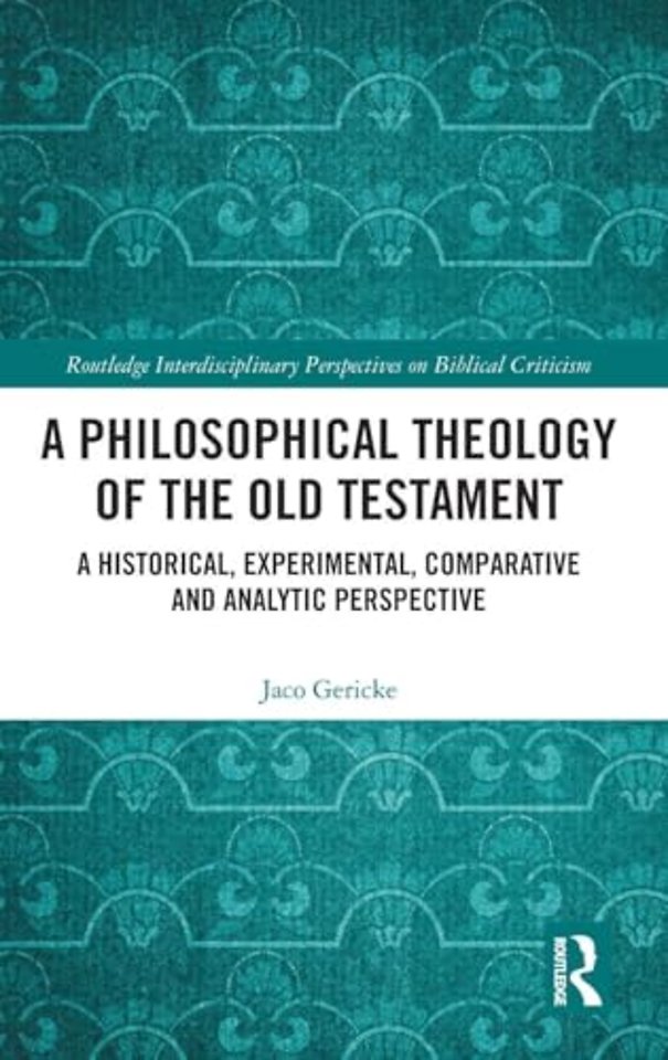 Philosophical Theology of the Old Testament