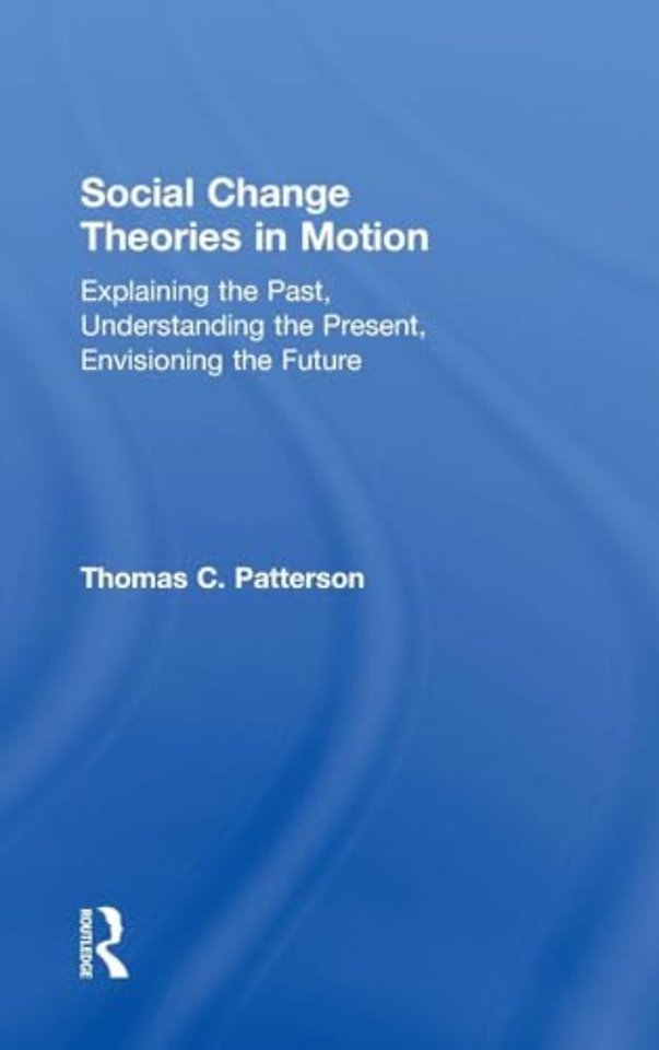 Social Change Theories in Motion