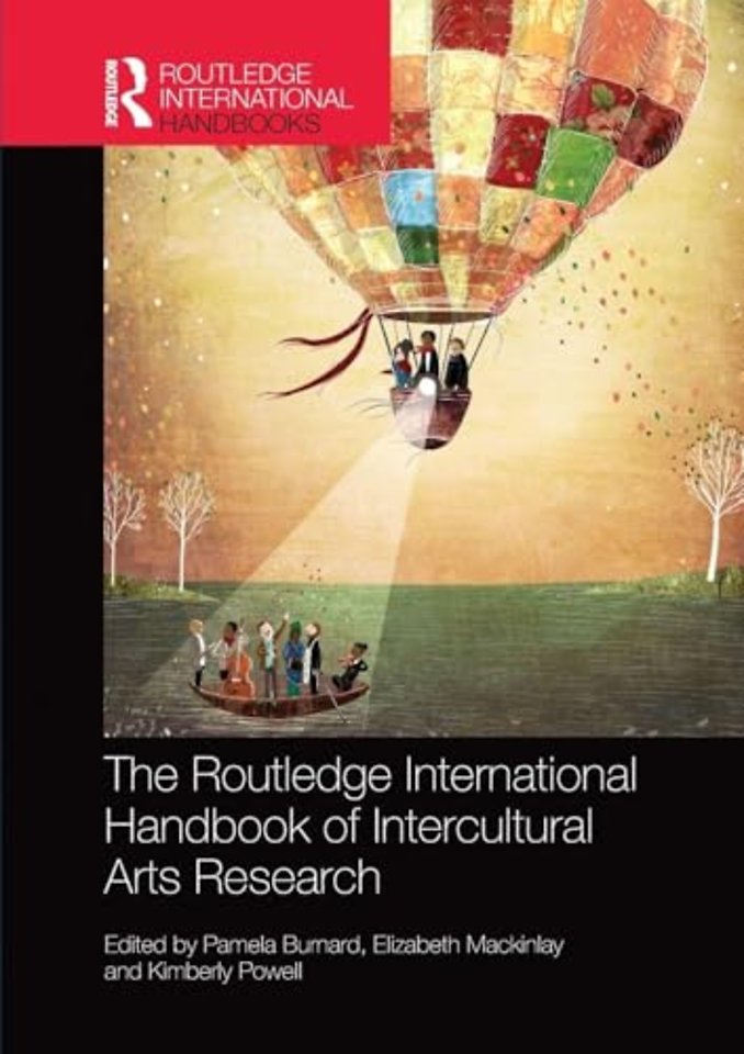 Routledge International Handbook of Intercultural Arts Research