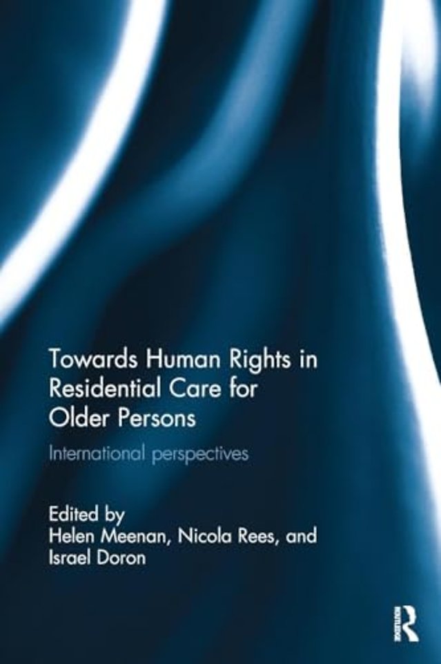 Towards Human Rights in Residential Care for Older Persons