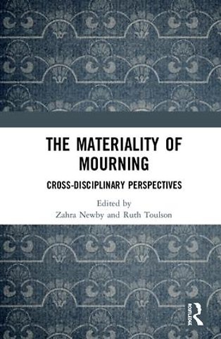 Materiality of Mourning