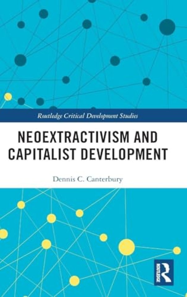 Neoextractivism and Capitalist Development