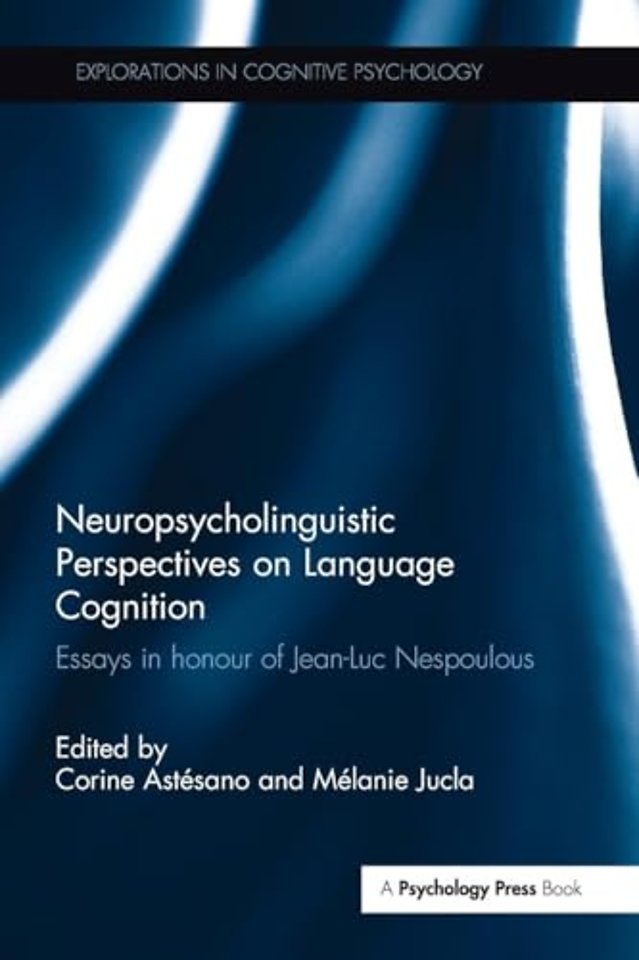 Neuropsycholinguistic Perspectives on Language Cognition
