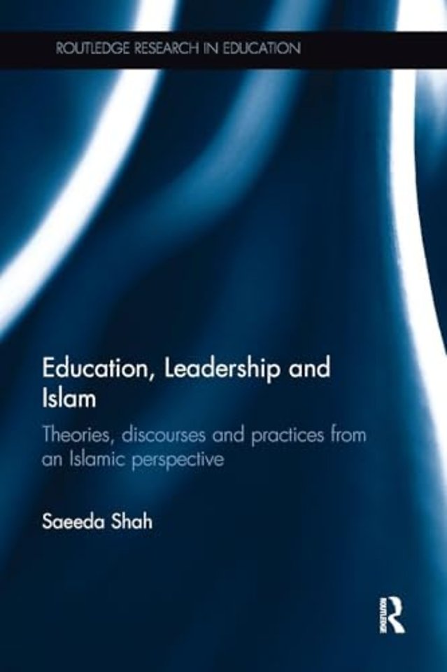 Education, Leadership and Islam