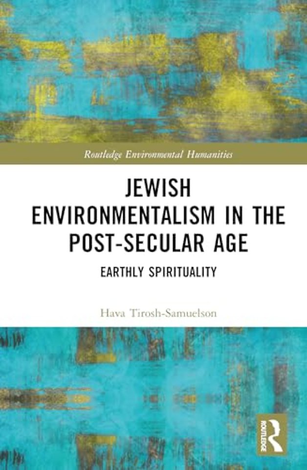 Jewish Environmentalism in the Post-Secular Age