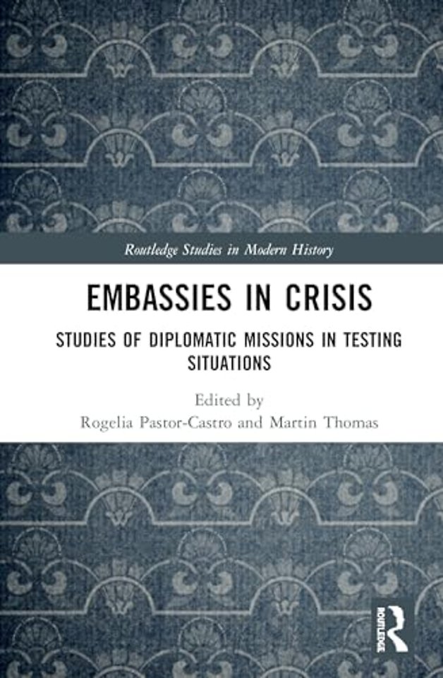 Embassies in Crisis