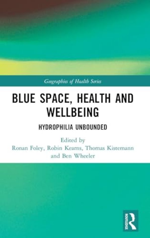 Blue Space, Health and Wellbeing