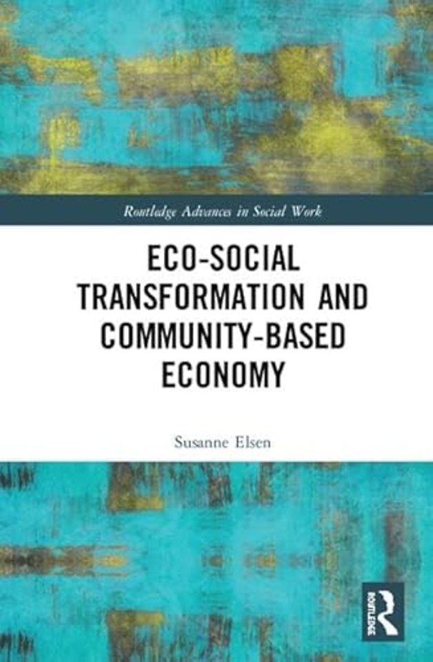Eco-Social Transformation and Community-Based Economy