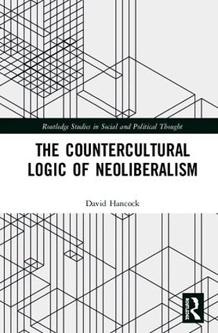 Countercultural Logic of Neoliberalism