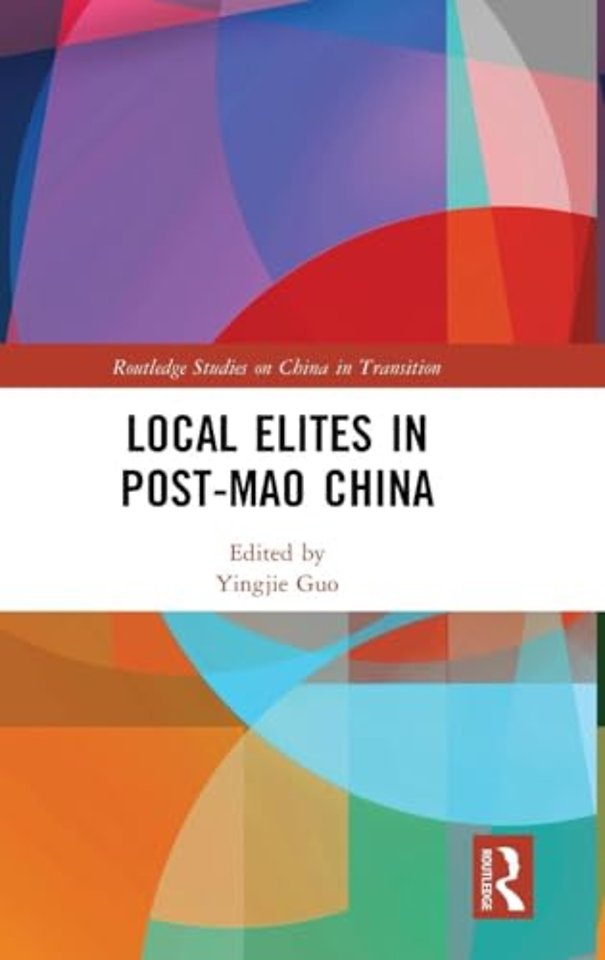Local Elites in Post-Mao China