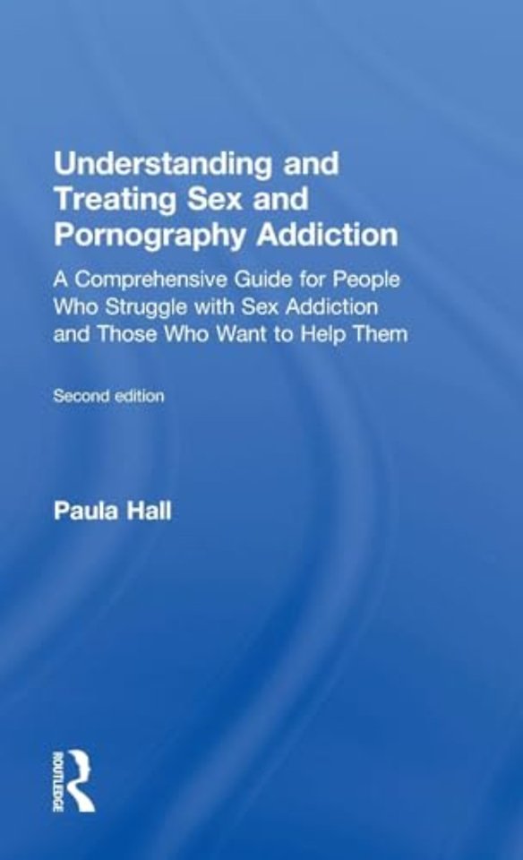 Understanding and Treating Sex and Pornography Addiction