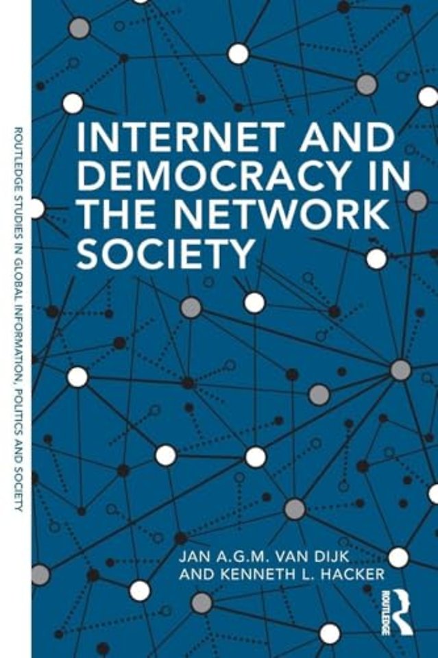 Internet and Democracy in the Network Society