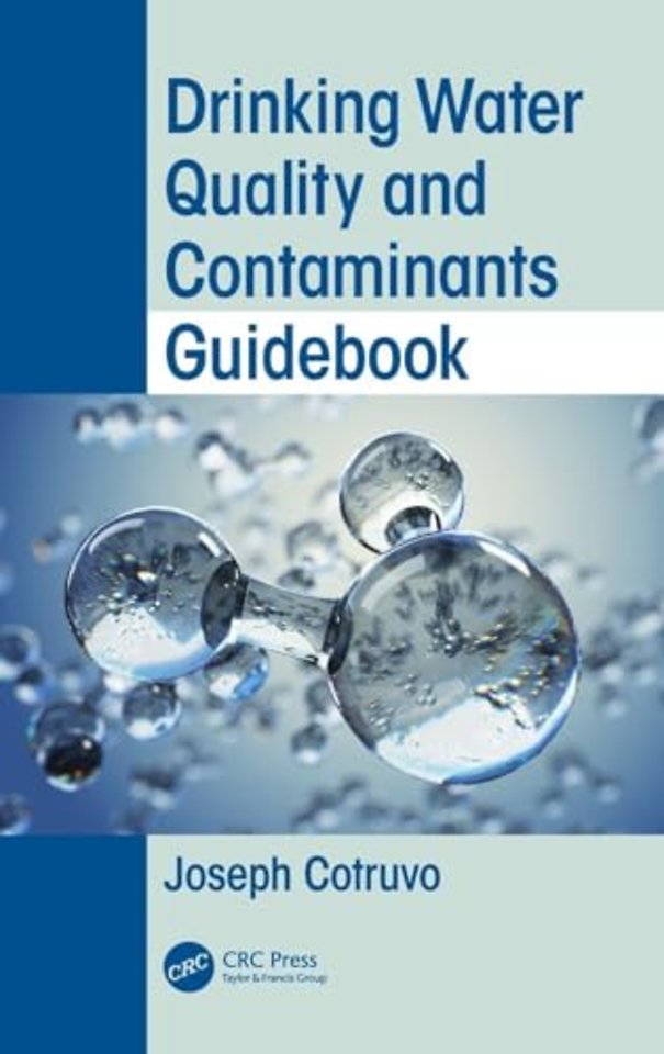 Drinking Water Quality and Contaminants Guidebook