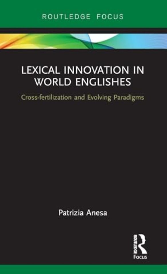 Lexical Innovation in World Englishes