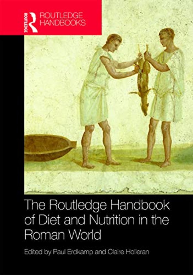 Routledge Handbook of Diet and Nutrition in the Roman World