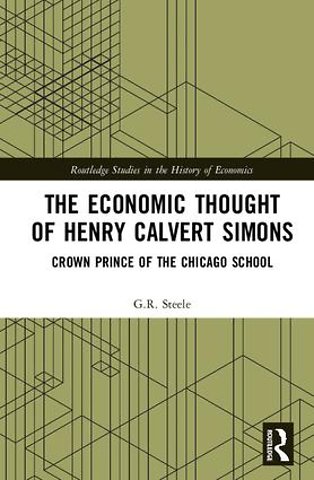 Economic Thought of Henry Calvert Simons