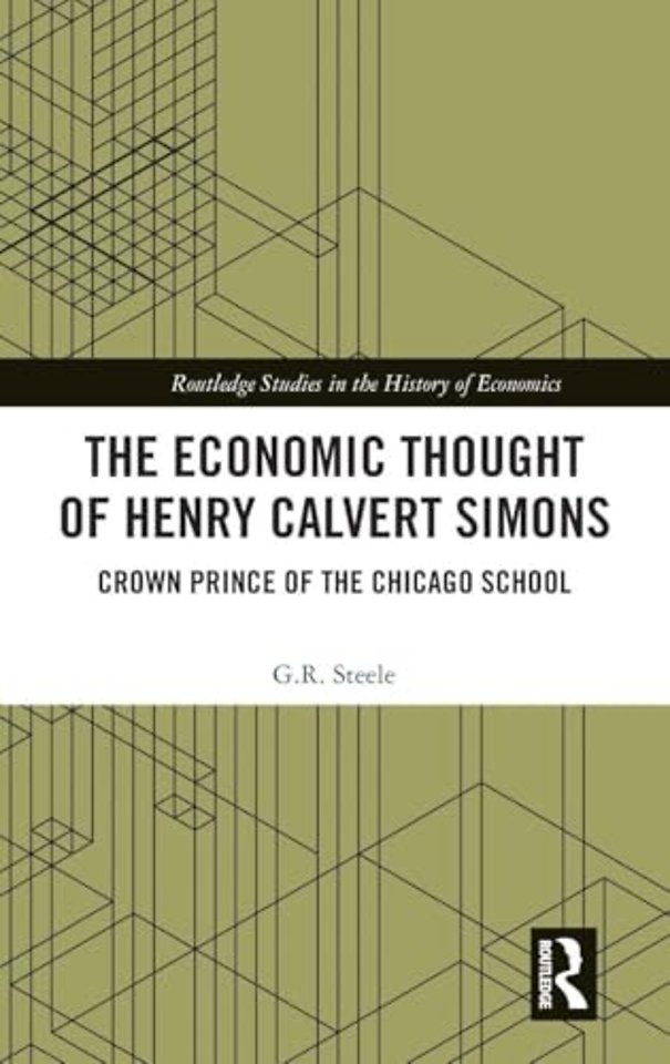 Economic Thought of Henry Calvert Simons
