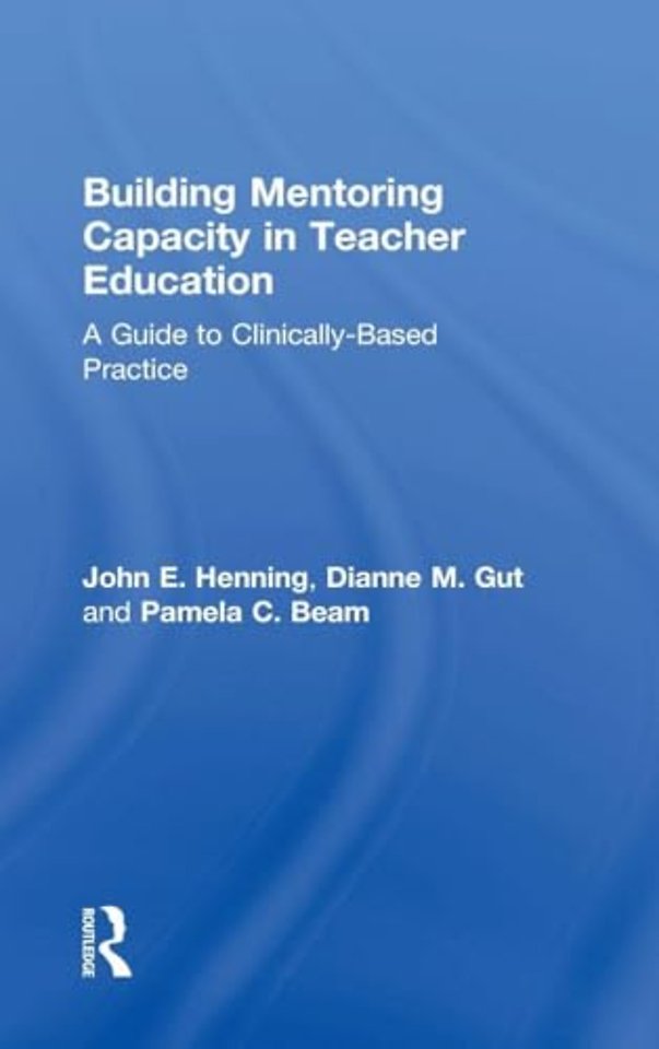 Building Mentoring Capacity in Teacher Education