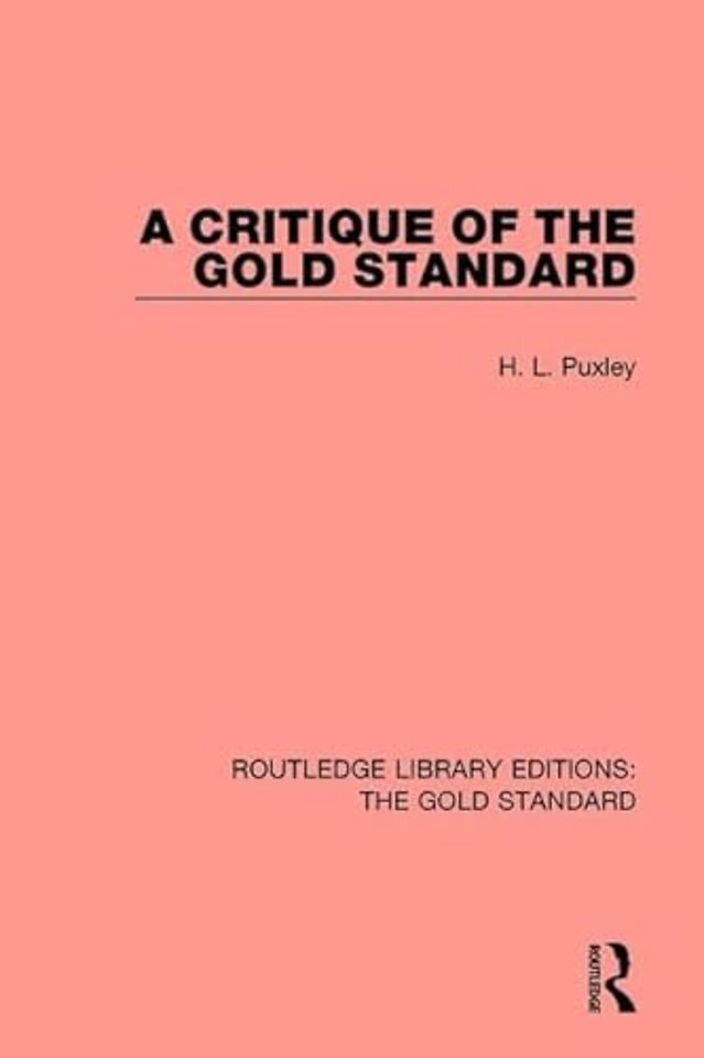 Critique of the Gold Standard