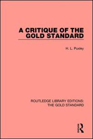 Critique of the Gold Standard