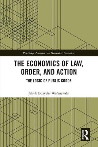 Economics of Law, Order, and Action