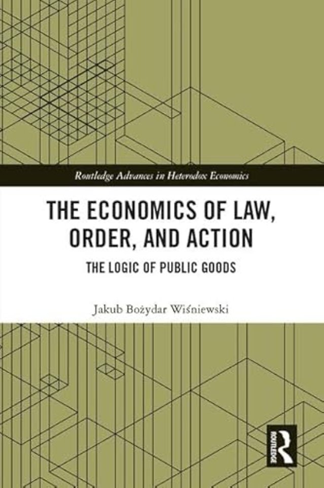 Economics of Law, Order, and Action