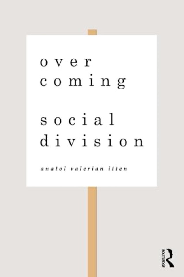 Overcoming Social Division