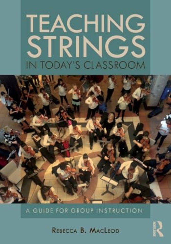 Teaching Strings in Today's Classroom