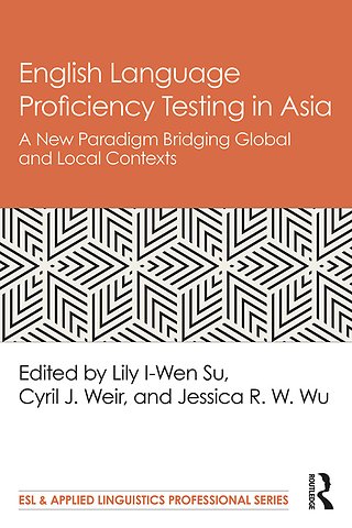 English Language Proficiency Testing in Asia