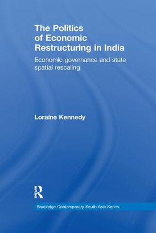 Politics of Economic Restructuring in India
