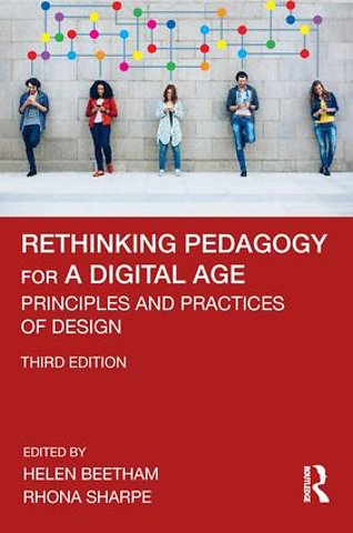 Rethinking Pedagogy for a Digital Age