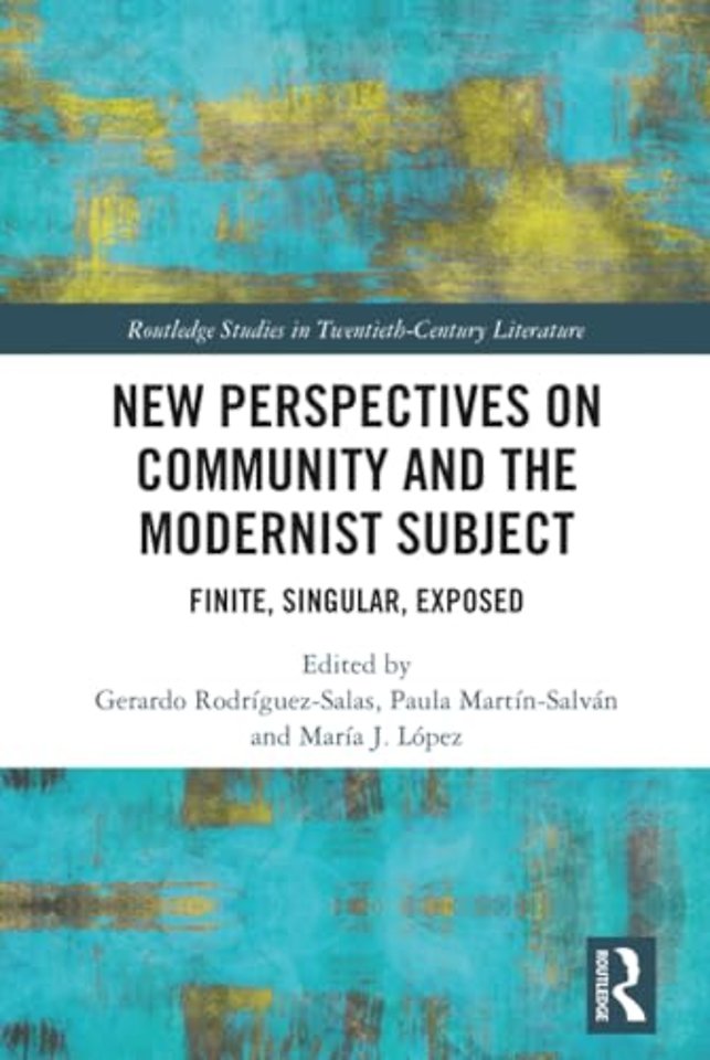 New Perspectives on Community and the Modernist Subject