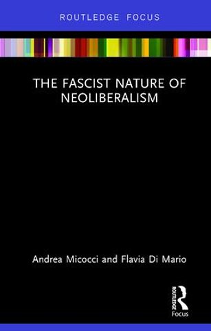 Fascist Nature of Neoliberalism