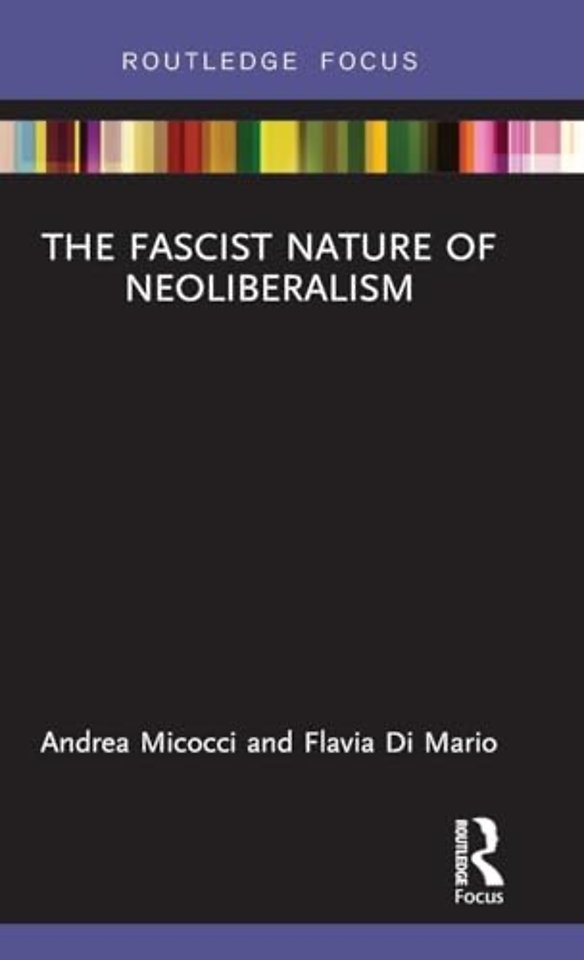 Fascist Nature of Neoliberalism