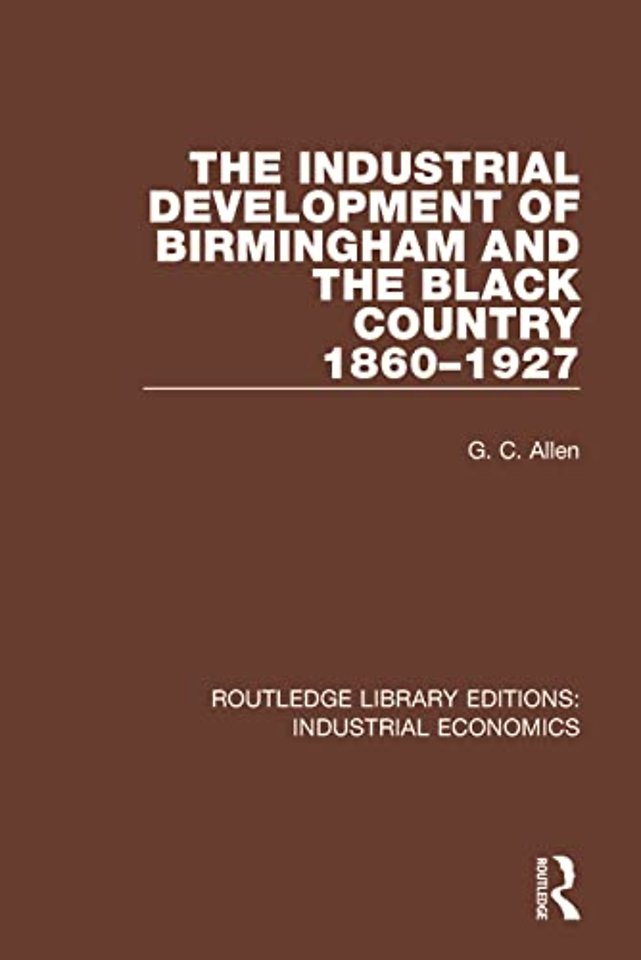 Industrial Development of Birmingham and the Black Country, 1860-1927
