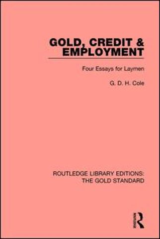 Gold, Credit and Employment