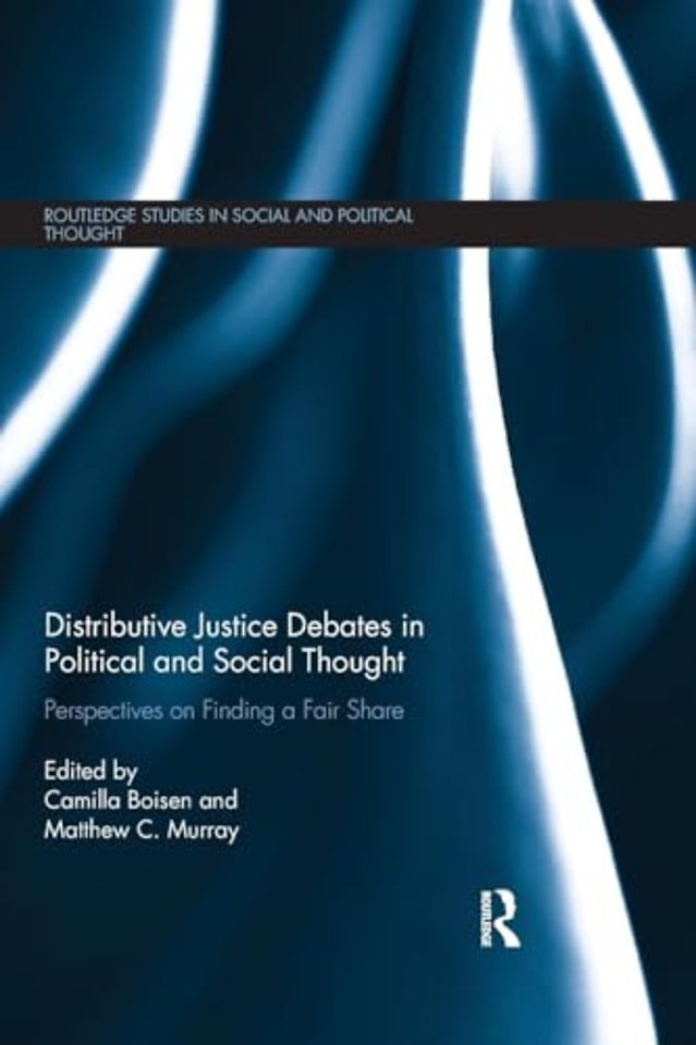 Distributive Justice Debates in Political and Social Thought
