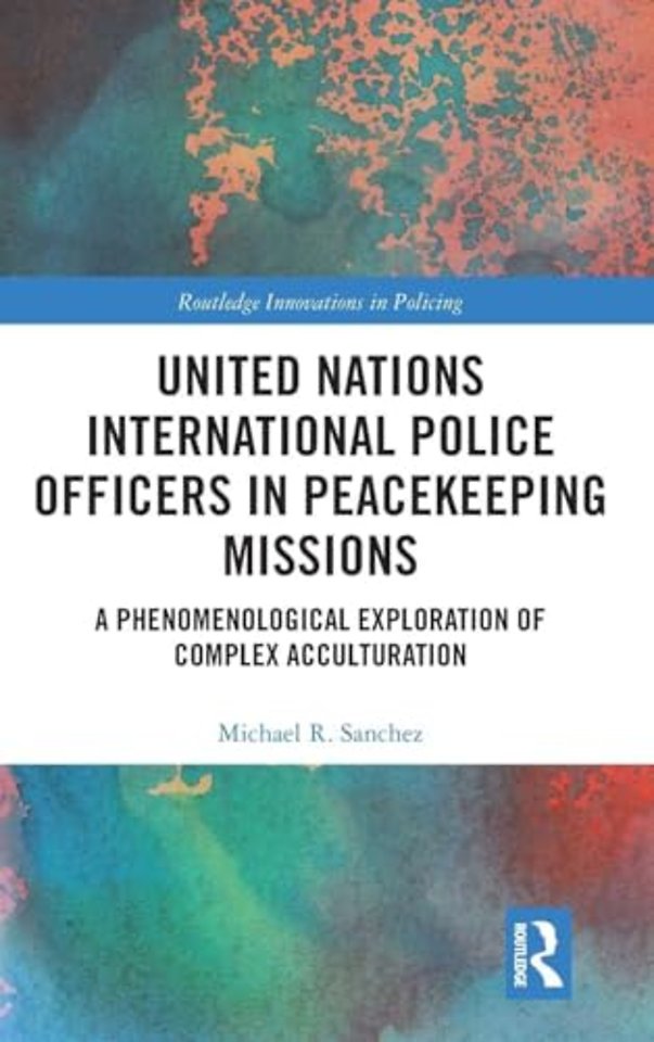United Nations International Police Officers in Peacekeeping Missions