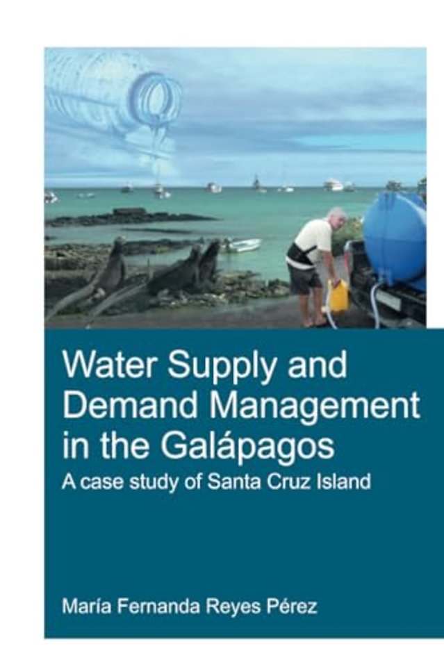 Water Supply and Demand Management in the Galápagos