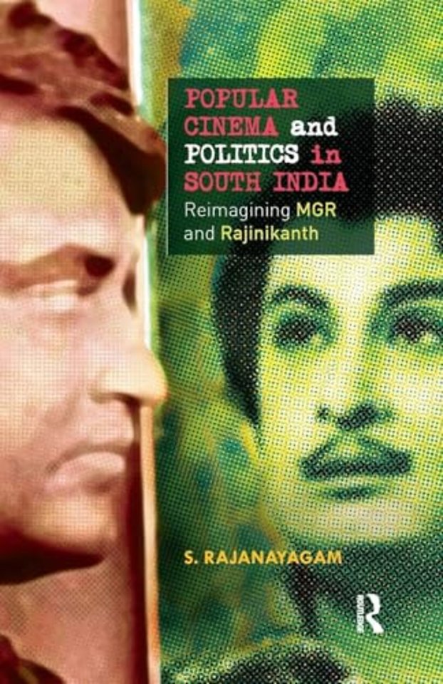 Popular Cinema and Politics in South India