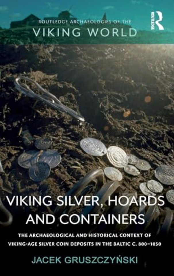 Viking Silver, Hoards and Containers